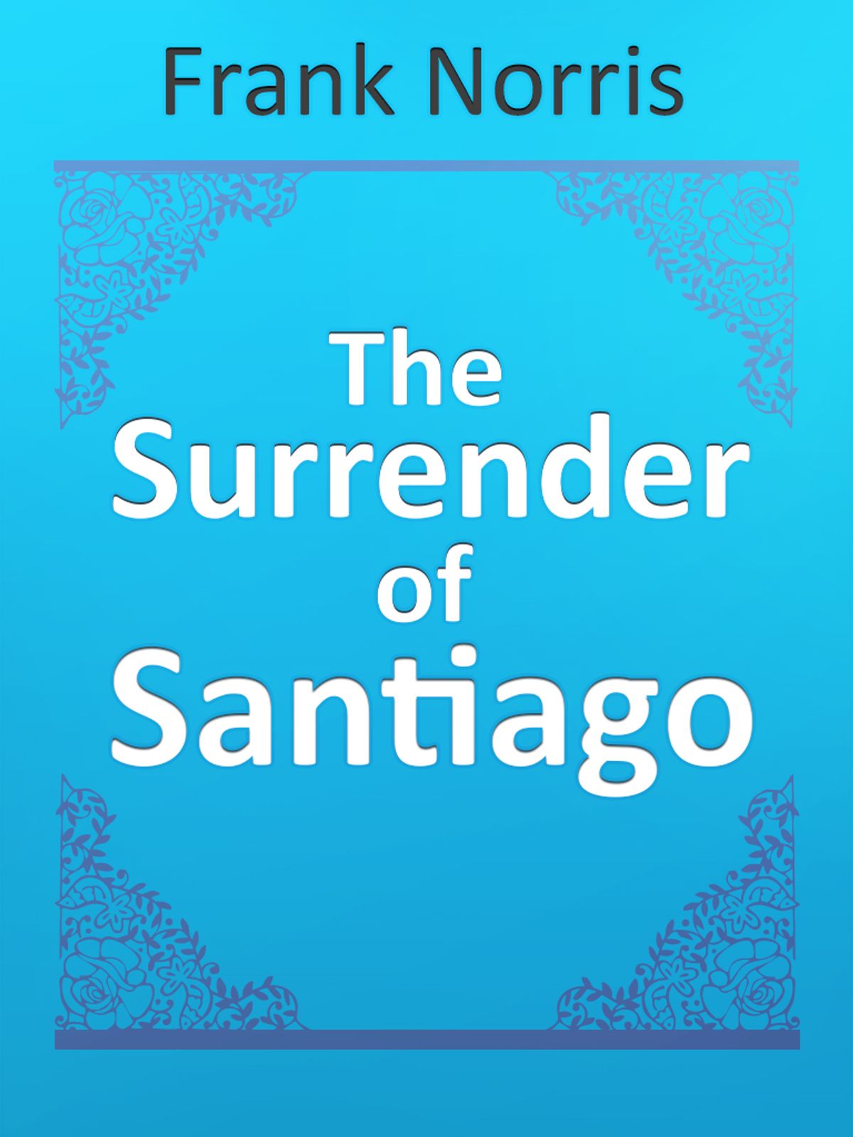 The Surrender of Santiago